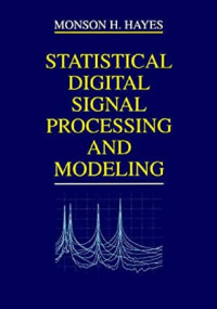 Statistical digital signal processing and modelling