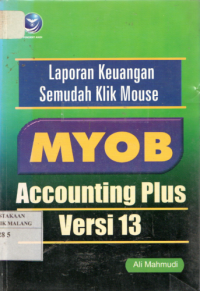 Laporan keuangan semudah klik mouse muob accounting versi 13 edisi 1