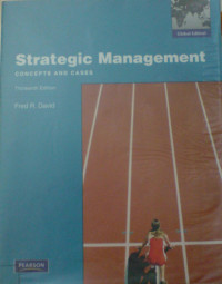 STRATEGIC MANAGEMENT : CONCEPTS AND CASES ED.12