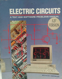 Electric circuits: a text and software problems manual