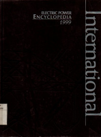 International electric power encyclopedia 1999