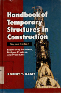 Handbook of temporary structures in contruction, second edition