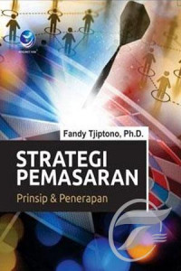 Strategi pemasaran: prinsip dan penerapan