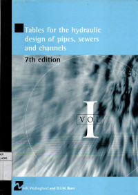 Tables for the hydraulic design of pipes, sewers and channels ED. 7 Vol. I