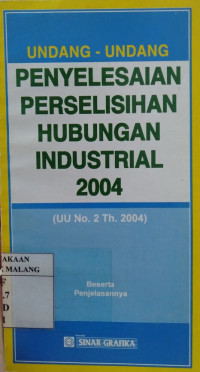 Undang-undang penyelesaian perselisihan hubungan industrial 2004 (UU No. 2 Th. 2004)