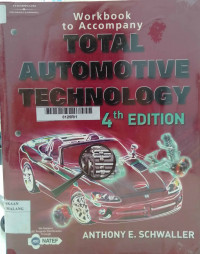Workbook to accompany total automotive technology 4th edition