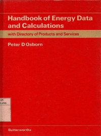 Handbook of energy data and calculations with directory of products and services