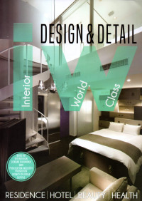 Design & detail interior world class edisi 1