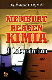Membuat reagen kimia di laboratorium
