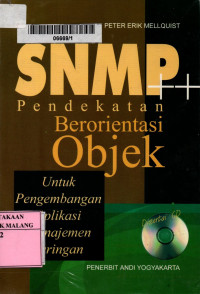 Snmp ++ pendekatan berorientasi objek untuk pengembangan berorientasi objek untuk pengembangan aplikasi manajemen jaringan edisi 1