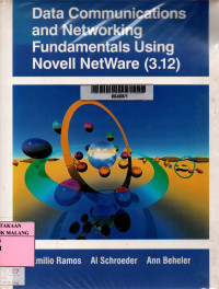 Data communications and networking fundamentals using novell netware (3.12)