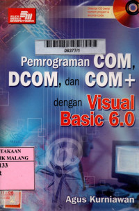 Pemrograman com, dcom, dan com+ dengan visual basic 6.0 edisi 1