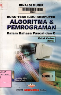 Algoritma dan pemrograman dalam bahasa pascal dan c buku 1 edisi 2