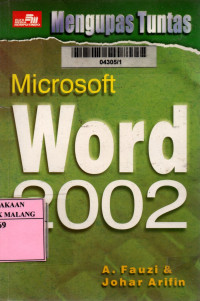 Mengupas tuntas microsoft word 2002 edisi 1