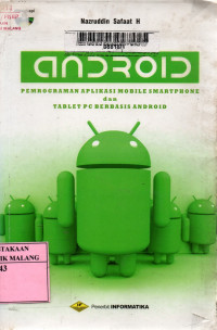Android: pemrograman aplikasi mobile smartphone dan tablet pc berbasis android edisi 1
