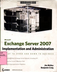 Microsoft exchange server 2007: implementation and administration