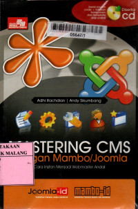 Mastering cms dengan mambo/joomla : cara instan menjadi webmaster andal