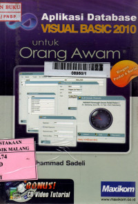 Aplikasi database visual basic 2010 untuk orang awam edisi 1