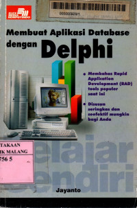 Belajar sendiri membuat aplikasi database dengan delphi