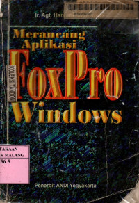 Merancang aplikasi foxpro for windows edisi 1