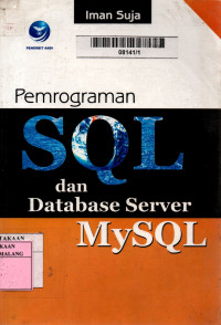 Pemograman sql dan database server mysql edisi 1