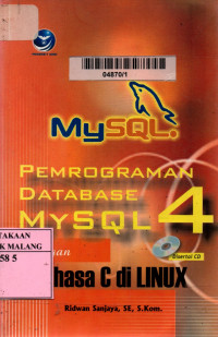 Pemrograman database mysql 4 dengan bahasa c di linux edisi 1