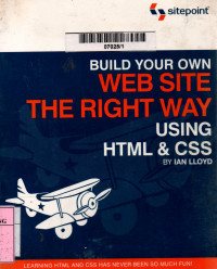 Build your own web site the right way using HTML and CSS