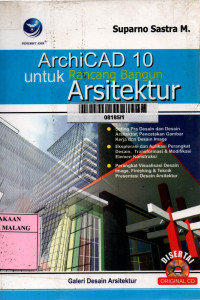 Archicad 10 untuk rancang bangun arsitektur edisi 1