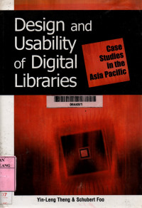 Design and usability of digital libraries: case studies in the Asia Pasific