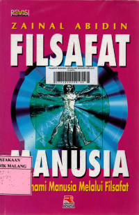 Filsafat manusia : memahami manusia melalui filsafat