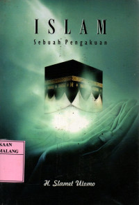 Islam : sebuah pengakuan edisi 1
