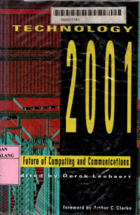 Technology 2001: the future of computing and communications