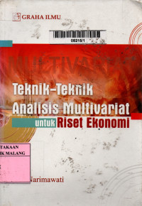 Teknik-teknik analisis multivariat untuk riset ekonomi edisi 1