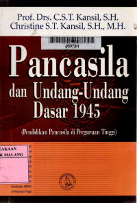 Pancasila dan undang-undang dasar 1945 : pendidikan pancasila di perguruan tinggi edisi revisi