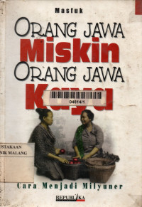 Orang jawa miskin orang jawa kaya: cara menjadi milyuner