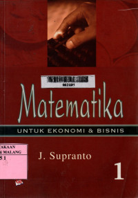 Matematika untuk ekonomi dan bisnis jilid 1 edisi 2