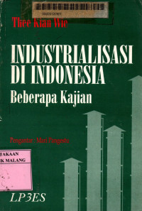 Industrialisasi di Indonesia: beberapa kajian