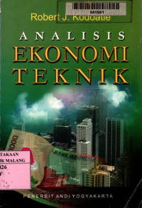 Analisis ekonomi teknik edisi 1