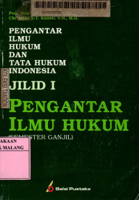 Pengantar ilmu hukum dan tata hukum Indonesia jilid 1