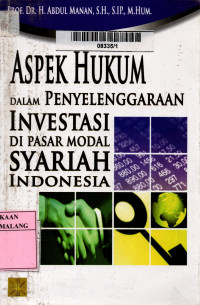 Aspek hukum dalam penyelenggaraan investasi di pasar modal syariah Indonesia