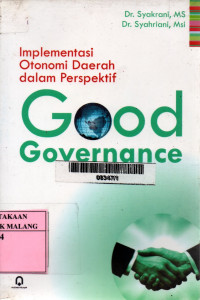 Implementasi otonomi daerah dalam perspektif good governance
