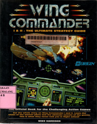 Wing commander I & II: the ultimate strategy guide