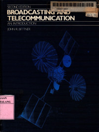 Broadcasting and telecommunication: an introduction 2nd edition