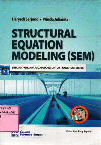 Structural equation modeling (SEM): sebuah pengantar, aplikasi untuk penelitian bisnis