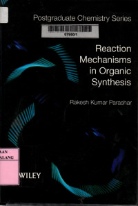 Reaction mechanisms in organic synthesis