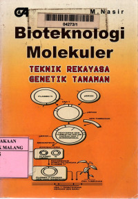 Bioteknologi molekuler: teknik rekayasa genetik tanaman