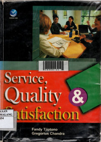 Service, quality and satisfaction edisi 1