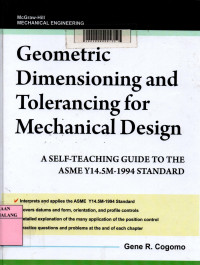 Geometric dimensioning and tolerancing for mechanical design