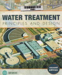 Water treatment : principles and design second edition