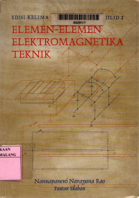 Elemen-elemen elektromagnetika teknik jilid 2 edisi 5